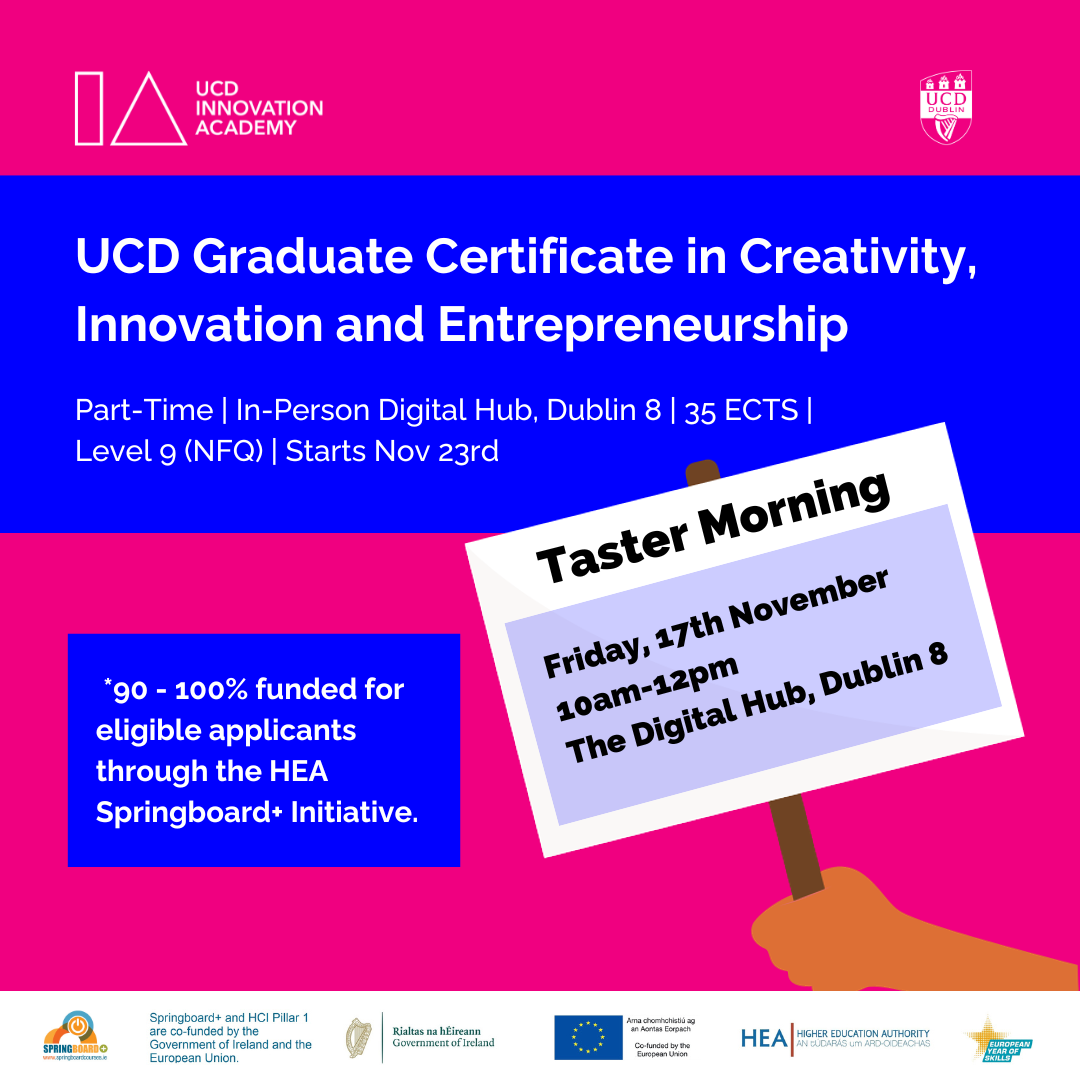 UCD Grad Cert in Creativity, Innovation and Entrepreneurship - Taster ...